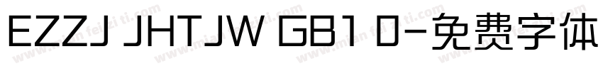 EZZJ JHTJW GB1 0字体转换